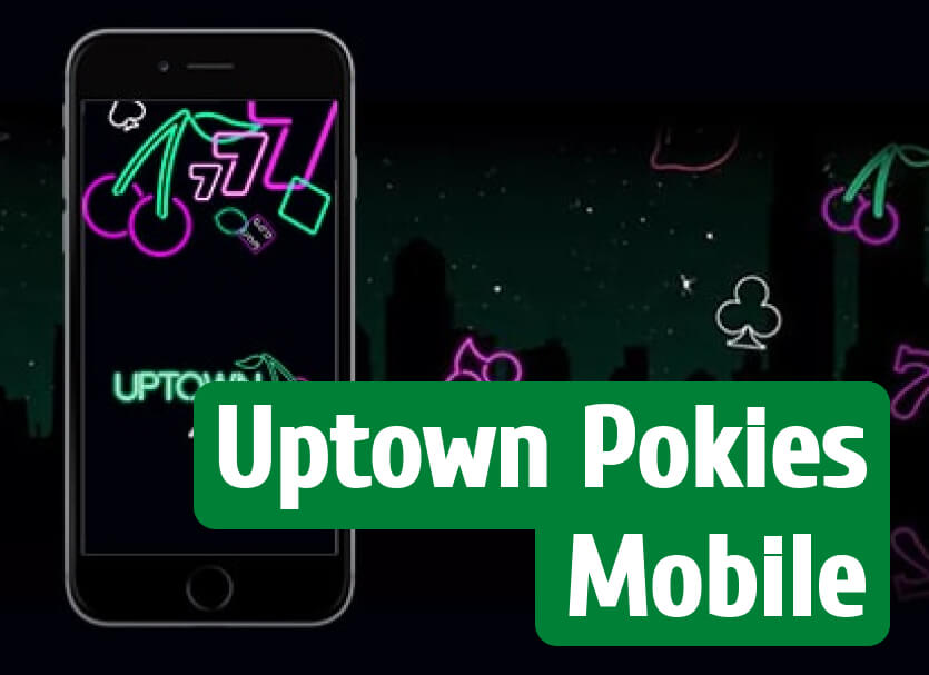 Uptown pokies casino Mobile version