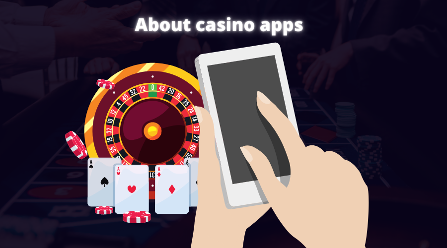 About casino app