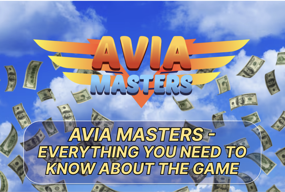 Avia Masters - Everything You Need to Know about the Game