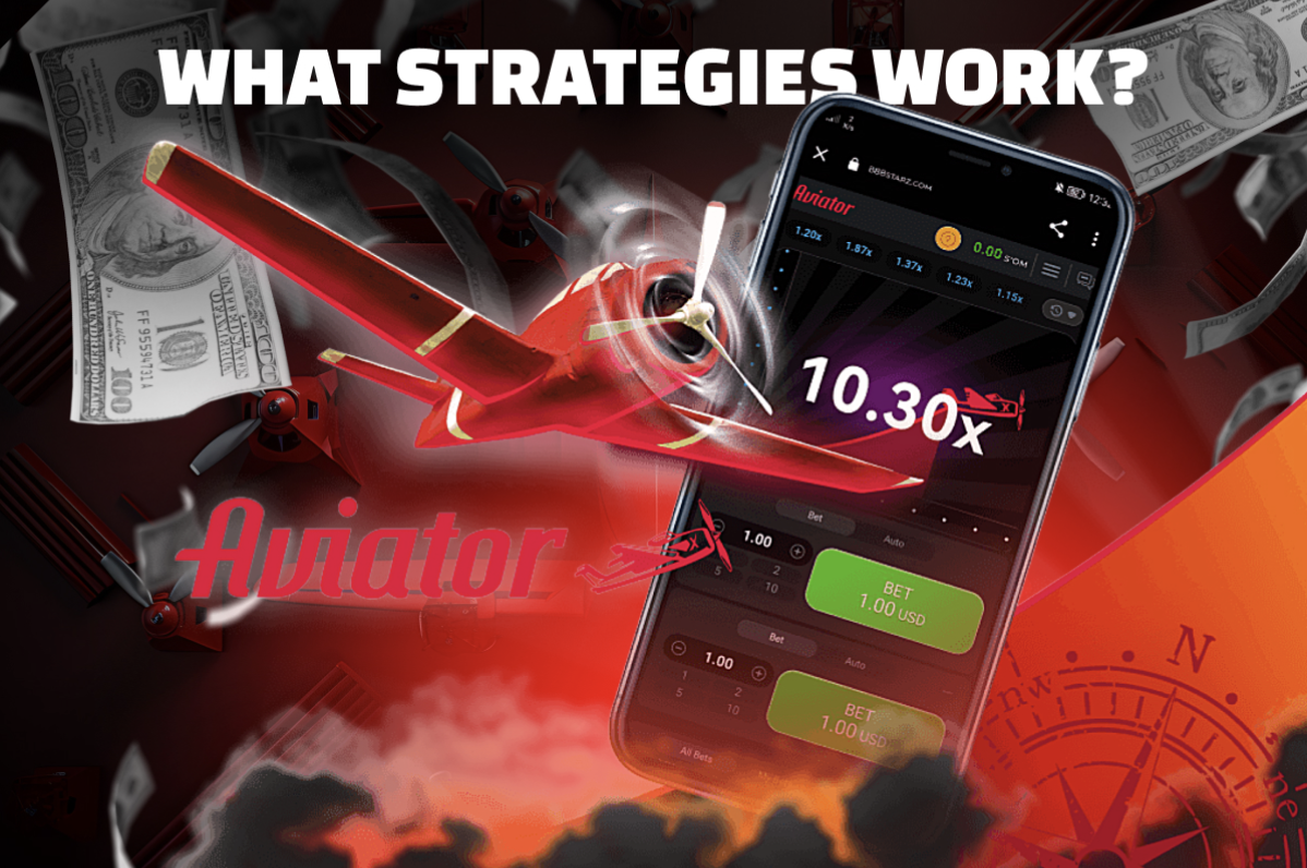 What Aviator Strategies Work?